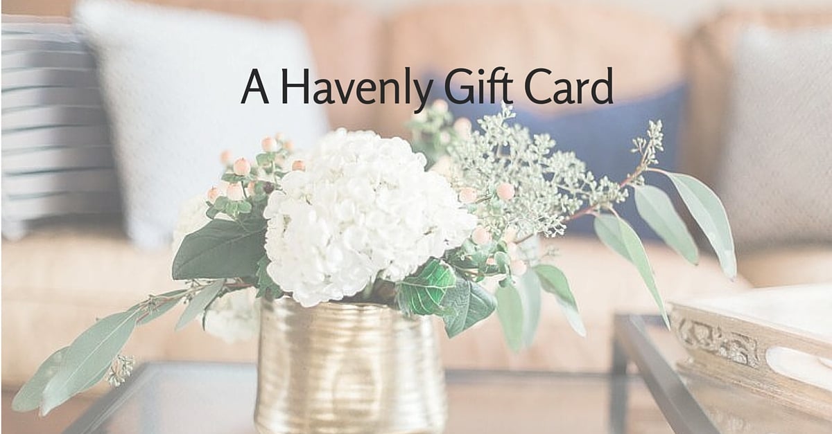Give the gift of a stunning home! Choose a full room design for $199 or a refresh for $79, plus you have the option to add more to go towards furniture & accessories! Learn more at Havenly.com