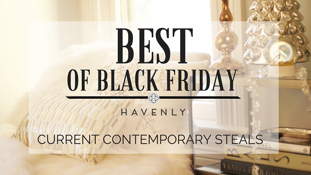 Havenly's Black Friday Deals: Current Contemporary Steals